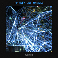 Rip Riley - Just One Kiss