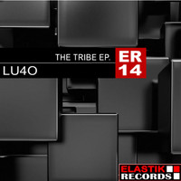 Lu4o - The tribe EP
