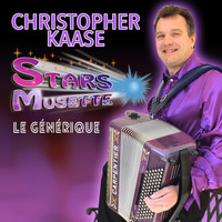 Christopher Kaase - Stars Musette Générique