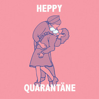 Heppy - Quarantäne