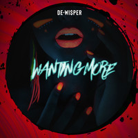 De-Wisper - Wanting More