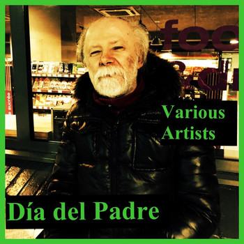 Various Artists - Día Del Padre (Explicit)