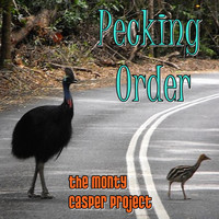The Monty Casper Project - Pecking Order