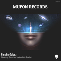 Pancho Galvez - Hoolong (Remixed by Andres Garcia)