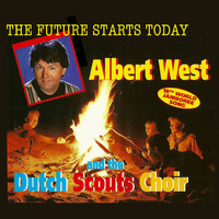 Albert West - The Future Starts Today (feat. The Dutch Scouts Choir)