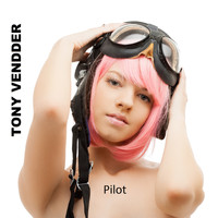 Tony Vendder - Pilot