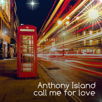 Anthony Island - Call Me for Love (Instrumental)