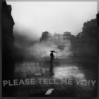 G.A.L.T - Please Tell Me Why