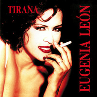 Eugenia León - Tirana