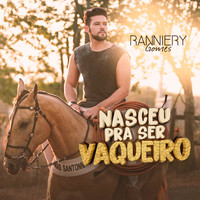 Ranniery Gomes - Nasceu Pra Ser Vaqueiro