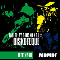 Jan Delay - Diskoteque: MDMDF