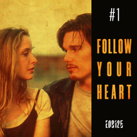 ED8125 - Follow Your Heart