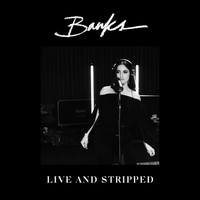 Banks - Drowning (Live And Stripped)