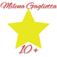 Milena Gagliotta - 10 +