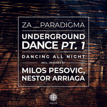 Za__Paradigma - Underground Dance Pt.1 (Dancing All Night)