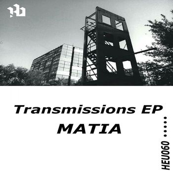 Matia - Transmissions EP