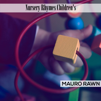 Mauro Rawn - Nursery Rhymes Children's