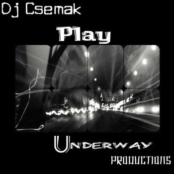 Dj Csemak - Play