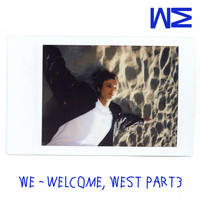 We - Welcome, West, Ч. 3