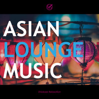 Shiokaze Relaxation - Asian Lounge Music 01