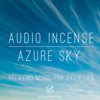 Shiokaze Relaxation - Audio Incense 06 Azure Sky