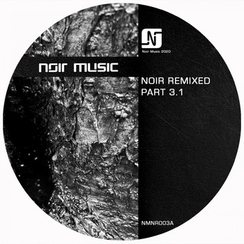 Noir - Noir Remixed Pt. 3.1