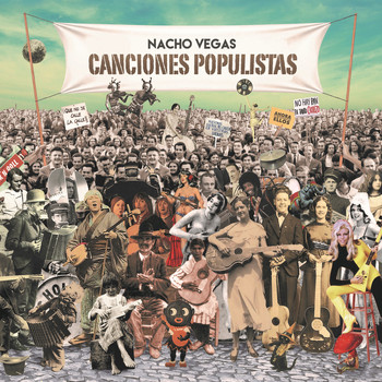 Nacho Vegas - Canciones Populistas