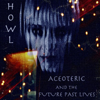 Aceoteric and the Future Past Lives - Vein of Love