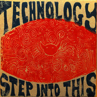 Technology - Step Into This