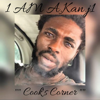 1AMAkanj1 - Cook's Corner (Explicit)