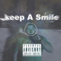 Ivan - Keep a Smile (Explicit)