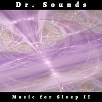 Dr. Sounds - Music for Sleep II