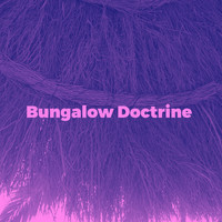 Dr. Sounds - Bungalow Doctrine