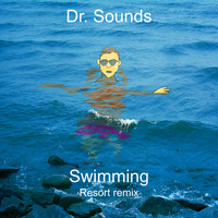 Dr. Sounds - Swimming (Resort Remix)