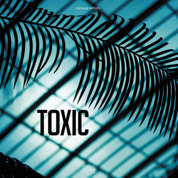 Various Artists - Toxic