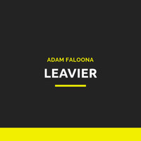 Adam Faloona - Leavier