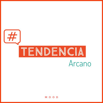 Arcano - Tendencia