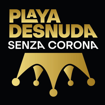 Playa Desnuda - Senza corona