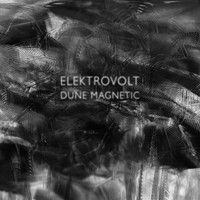 Elektrovolt - Dune Magnetic