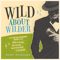Gary Williams - Wild About Wilder