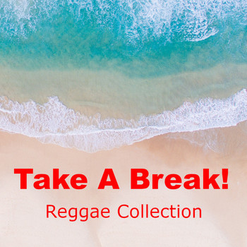 Various Artists - Take A Break Reggae Collection