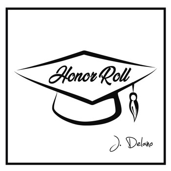 J. Delano - Honor Roll