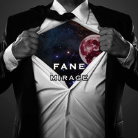 Fane / - Mirage