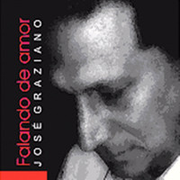 José Graziano / - Falando de Amor