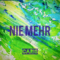 Caris - Nie mehr (Explicit)