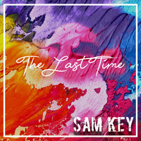 Sam Key / - The Last Time