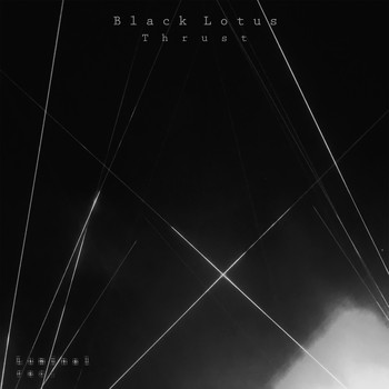Black Lotus (GER) - Thrust