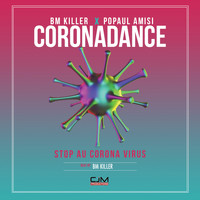 BM Killer / Popaul Amisi - Coronadance