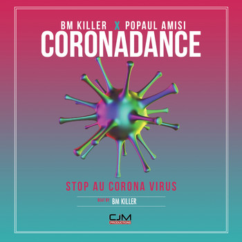 BM Killer / Popaul Amisi - Coronadance