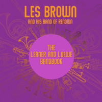 Les Brown And His Band Of Renown - The Lerner and Loewe Bandbook